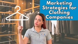 Read more about the article Marketing Strategies for Clothing Companies