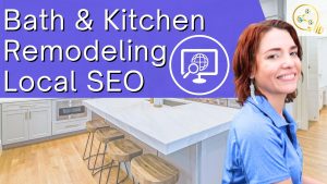 Read more about the article Why Kitchen & Bath Remodelers Win Big With Local SEO in 2026